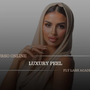 Curso online: Luxury Peel